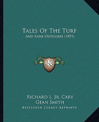 Tales Of The Turf: And Rank Outsiders (1891)