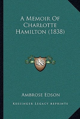 A Memoir Of Charlotte Hamilton (1838)