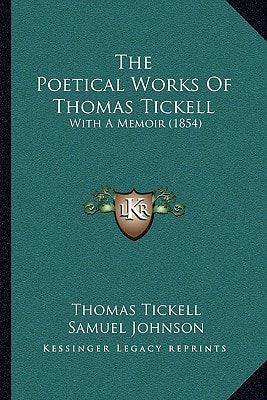 The Poetical Works Of Thomas Tickell: With A Memoir (1854)