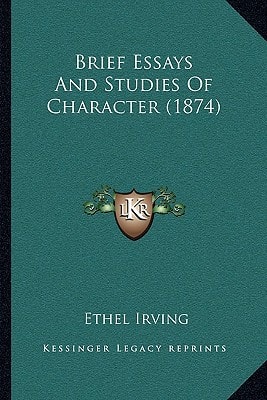 Brief Essays And Studies Of Character (1874)