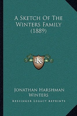 A Sketch Of The Winters Family (1889)