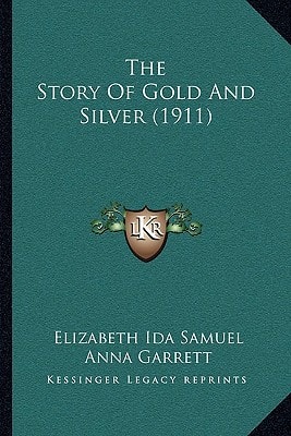 The Story Of Gold And Silver (1911)