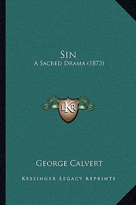 Sin: A Sacred Drama (1873)