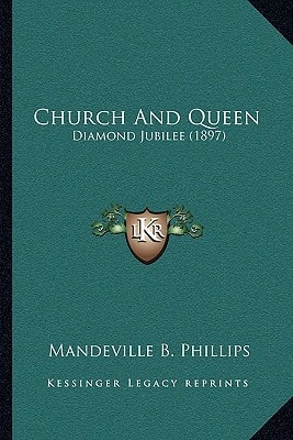 Church And Queen: Diamond Jubilee (1897)