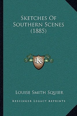 Sketches Of Southern Scenes (1885)