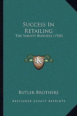 Success In Retailing: The Variety Business (1920)