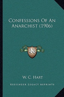 Confessions Of An Anarchist (1906)