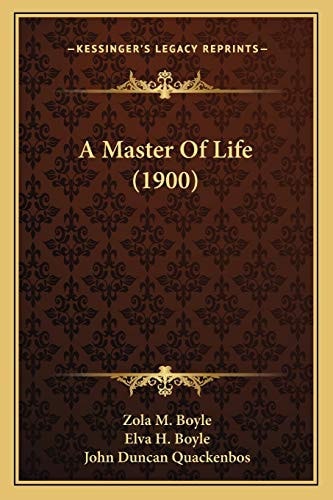 A Master Of Life (1900)