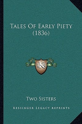 Tales Of Early Piety (1836)