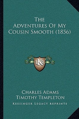 The Adventures Of My Cousin Smooth (1856)