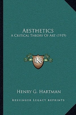 Aesthetics: A Critical Theory Of Art (1919)