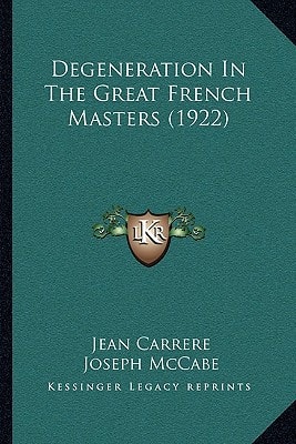 Degeneration In The Great French Masters (1922)