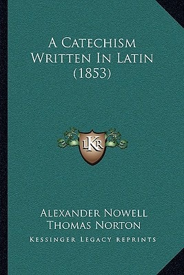 A Catechism Written In Latin (1853)