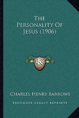 The Personality Of Jesus (1906)