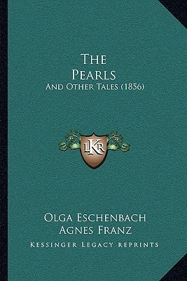 The Pearls: And Other Tales (1856)