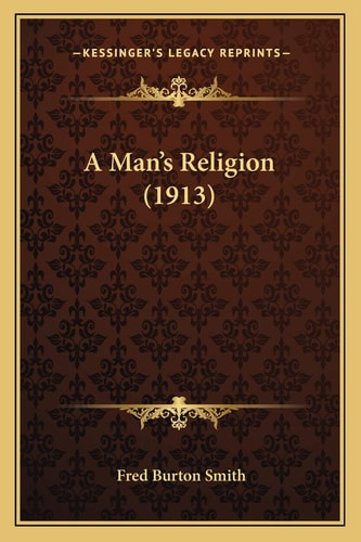 A Man's Religion (1913)
