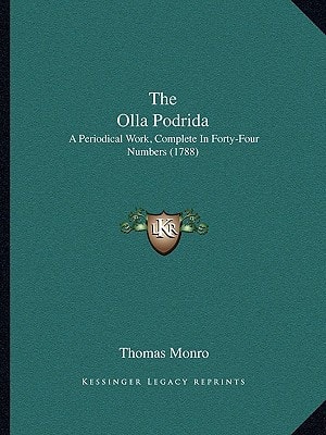 The Olla Podrida: A Periodical Work, Complete In Forty-Four Numbers (1788)