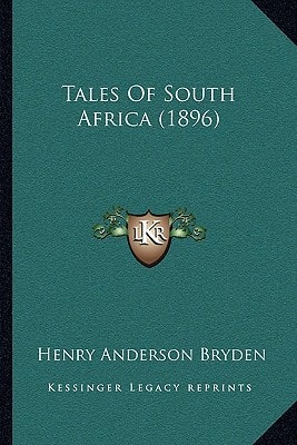 Tales Of South Africa (1896)