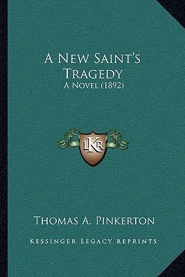 A New Saint's Tragedy: A Novel (1892)