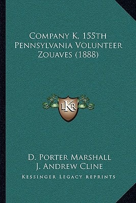 Company K, 155th Pennsylvania Volunteer Zouaves (1888)