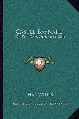 Castle Baynard: Or The Days Of John (1824)