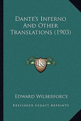 Dante's Inferno And Other Translations (1903)