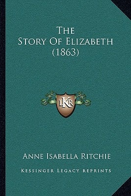 The Story Of Elizabeth (1863)