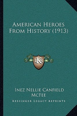 American Heroes From History (1913)
