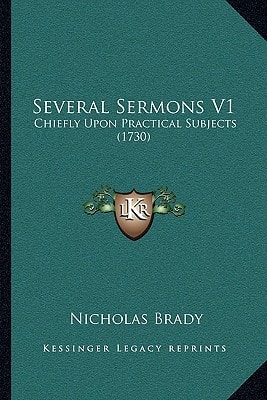Several Sermons V1: Chiefly Upon Practical Subjects (1730)