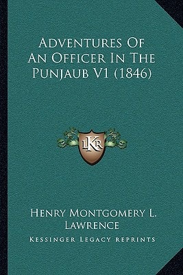 Adventures Of An Officer In The Punjaub V1 (1846)