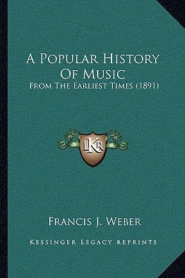 A Popular History Of Music: From The Earliest Times (1891)