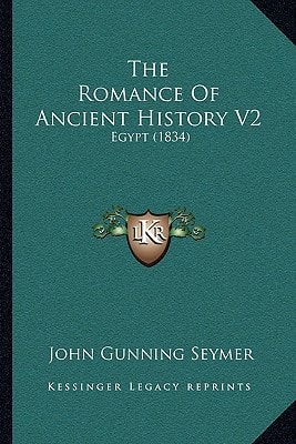 The Romance Of Ancient History V2: Egypt (1834)