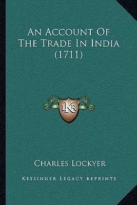An Account Of The Trade In India (1711)