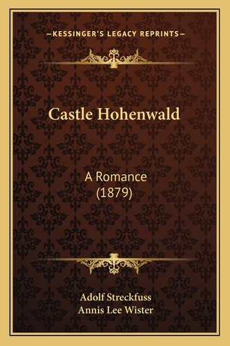 Castle Hohenwald: A Romance (1879)