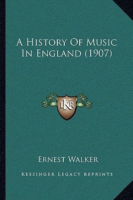 A History Of Music In England (1907)