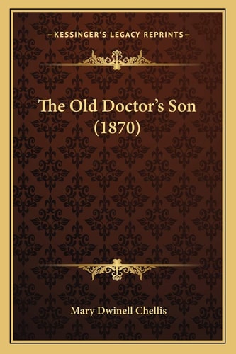 The Old Doctor's Son (1870)