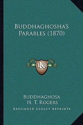 Buddhaghosha's Parables (1870)