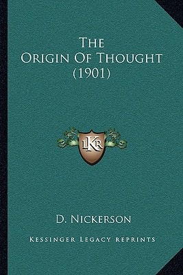 The Origin Of Thought (1901)