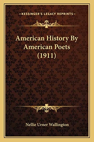American History By American Poets (1911)