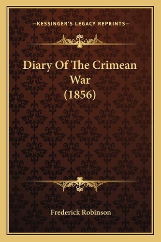 Diary Of The Crimean War (1856)