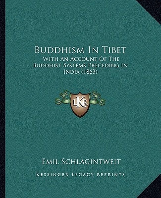 Buddhism In Tibet: With An Account Of The Buddhist Systems Preceding In India (1863)