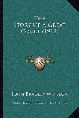 The Story Of A Great Court (1912)