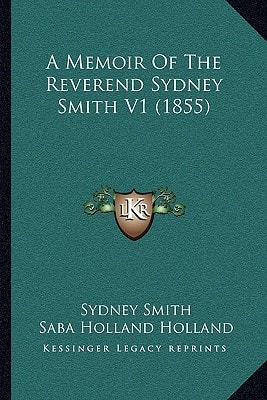 A Memoir Of The Reverend Sydney Smith V1 (1855)