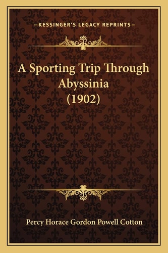 A Sporting Trip Through Abyssinia (1902)