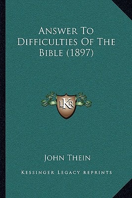 Answer To Difficulties Of The Bible (1897)
