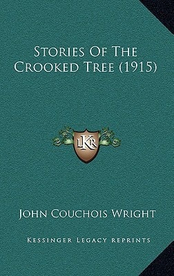 Stories Of The Crooked Tree (1915)
