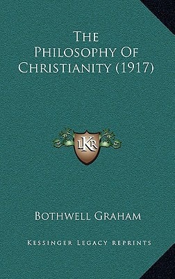 The Philosophy Of Christianity (1917)
