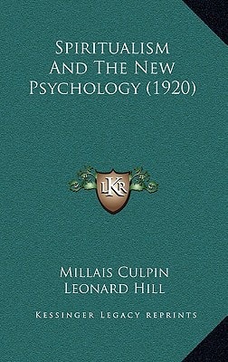 Spiritualism And The New Psychology (1920)
