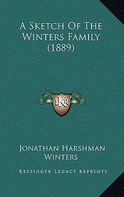 A Sketch Of The Winters Family (1889)
