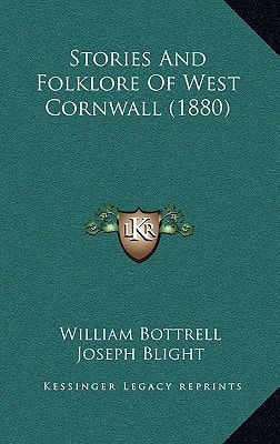 Stories And Folklore Of West Cornwall (1880)
